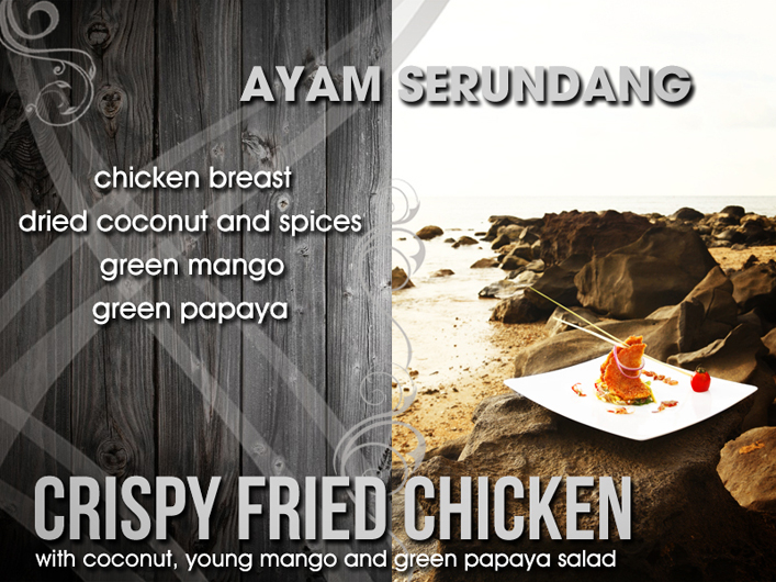 Ayam serundang- Crispy fried chicken with coconut, young mango and green papaya salad